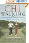 ChiWalking: Fitness Walking for Lifelong Health and Energy