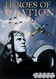 Heroes of Aviation [DVD]