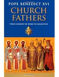 Book: Church Fathers: From Clement of Rome to Augustine - Ignatius Pr