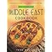 The Complete Middle East Cookbook