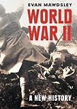World War II : a new history
