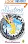 White Skate Wishes. Linda Chapman (Skating School)