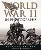 World War II in Photographs