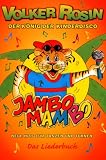 Produkt-Bild: Jambo Mambo. Liederbuch: Neue Hits zum Tanzen und Turnen!