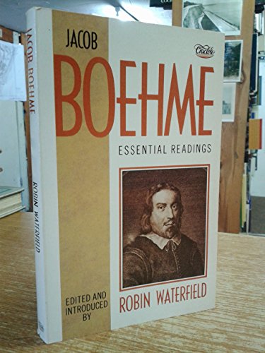 Jacob Boehme: Essential Readings