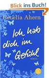 Ich hab dich im Gef�hl: Roman