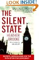 The Silent State: Secrets, Surveillance and the Myth of British Democracy