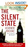 The Silent State: Secrets, Surveillance and the Myth of British Democracy
