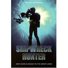 Shipwreck Hunter: Deep, Dark & Deadly in the Great Lakes