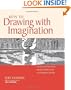 Keys to Drawing with Imagination: Strategies and Exercises for Gaining Confidence and Enhancing Your Creativity