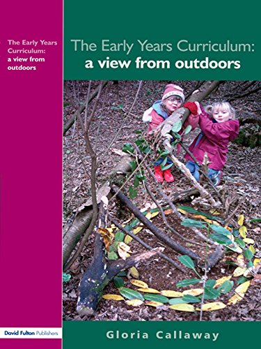 The Early Years Curriculum: A View from Outdoors