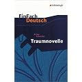 EinFach Deutsch - Textausgaben: Traumnovelle. Mit Materialien
