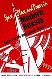 Space, place, and power in modern Russia : essays in the new spatial history