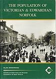 The population of Victorian and Edwardian Norfolk
