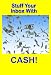 Stuff Your In Box With Cash