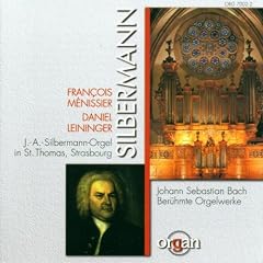 Ber�hmte Orgelwerke (Die Silbermann-Orgel in St. Thomas Strasbourg)