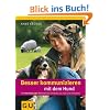 Besser kommunizieren mit dem Hund: Die HarmoniLogie Methode der Sch�ferin aus Funk und Fernsehen (Tier - Spezial)