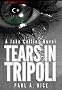 Tears in Tripoli: A Jake Collins Novel