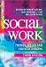 Social Work: Themes, Issues and Critical Debates