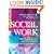 Social Work: Themes, Issues and Critical Debates
