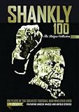 Shankly 100 : the unique collection