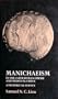 Manichaeism in the Later Roman Empire and Medieval China (Reprint editions of Manchester University Press)