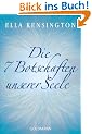 Die sieben Botschaften unserer Seele