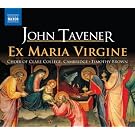 Tavener: Ex Maria Virgine