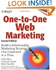 One-to-One Web Marketing: Build a Relationship Marketing Strategy One Customer at a Time, Second Edition