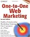 One-to-One Web Marketing: Build a Relationship Marketing Strategy One Customer at a Time, Second Edition