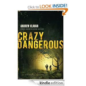 Crazy Dangerous