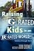 Raising "G" Rated Kids in an "R" Rated World