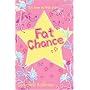 Fat Chance