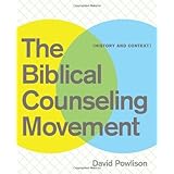the biblical counseling movement history and context