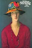 William Strang RA 1859-1921 : painter-etcher