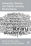 University libraries and digital learning environments
