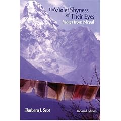 The Violet Shyness of Their Eyes: Notes from Nepal