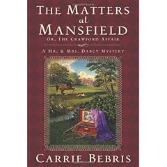 The Matters at Mansfield: Or, The Crawford Affair