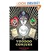 Voodoo Conjure: Recipes, Charms and True Tales of Magic
