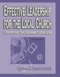 Effective Leadership for the Local Church