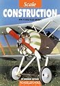 Scale Construction: How to Build Scale Aircraft (Modeller's World)