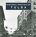 Historic Photos of Tulsa