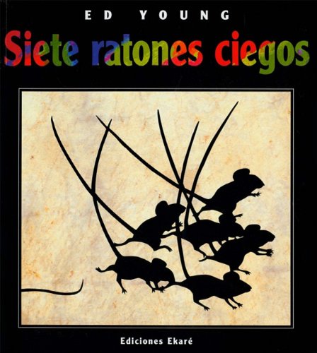 Siete ratones ciegos / Seven Blind Mice (Spanish Edition)