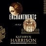 Enchantments: A Novel