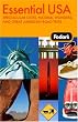 Fodor's Essential USA, 1st Edition: Spectacular Cities, Natural Wonders, and Great American Road Trips (Fodor's Gold Guides)