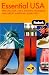 Fodor's Essential USA, 1st Edition: Spectacular Cities, Natural Wonders, and Great American Road Trips (Fodor's Gold Guides)