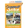 Summer Jobs Worldwide 2010: Make the Most of the Summer Break