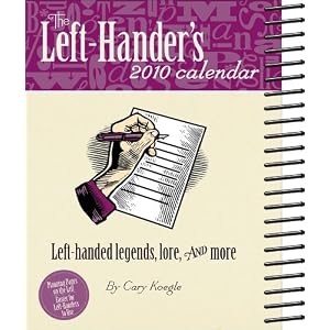The Left-Hander's: 2010 Desk Calendar (Desk Diary) by LLC Andrews McMeel Publishing