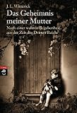 Das Geheimnis meiner Mutter: Nach einer wahren Begebenheit aus der Zeit des Dritten Reichs (German Edition)