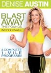 Denise Austin: Blast Away the Pounds...
